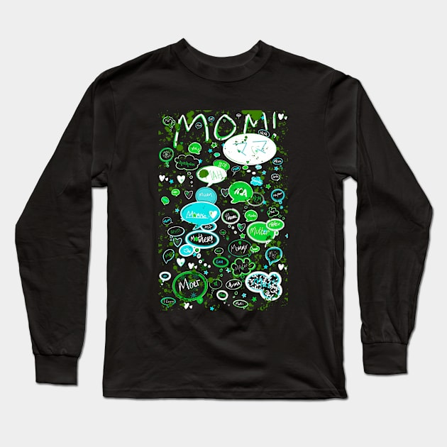 Mom Long Sleeve T-Shirt by aadventures